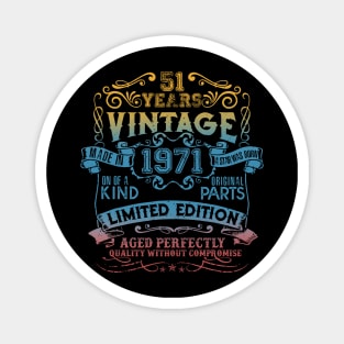 51 Years old Vintage 1971 Limited Edition 51st Birthday Magnet
